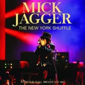 Mick Jagger - The New York Shuffle: Webster Hall Broadcast 1993 CD Album - Used