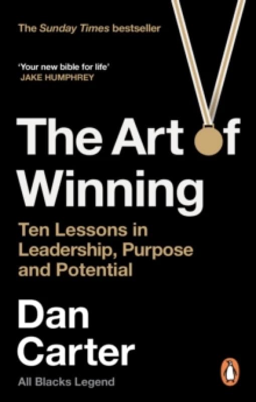 The Art of Winning : Ten Lessons in Leadership, Purpose and Potential Paperback / softback