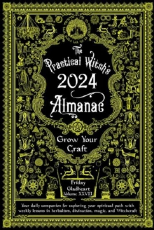 Practical Witch's Almanac 2024 : Growing Your Craft Paperback / softback