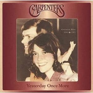 Yesterday Once More: Greatest Hits 1969-1983 CD