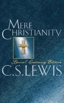 Mere Christianity. by C. S Lewis Hardback