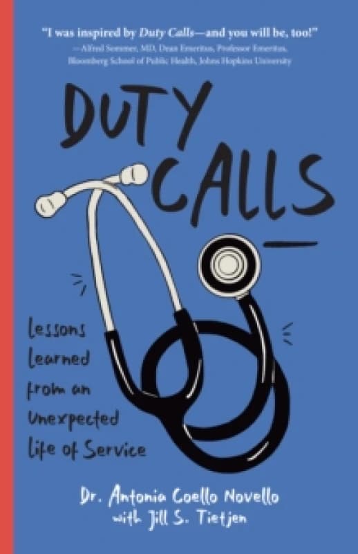 Duty Calls : Lessons Learned From an Unexpected Life of Service Paperback / softback
