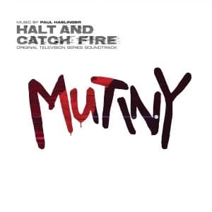 Paul Haslinger - Halt And Catch Fire (Original Television Series Soundtrack) Limited Edition White Vinyl