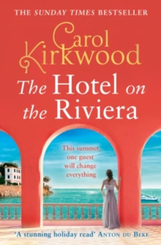 The Hotel on the Riviera. Paperback. By Carol Kirkwood Books