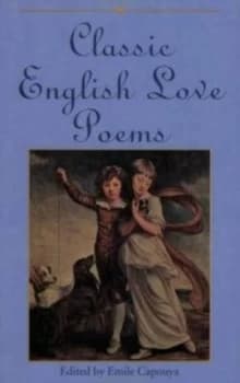 Classic English Love Poems by Emile Capouya Book