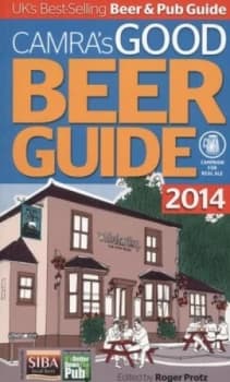 Camras Good Beer Guide 2014 by Roger Protz Paperback