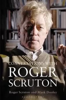 Conversations with Roger Scruton by Roger Scruton