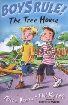 The Tree House by Felice Arena and Phil Kettle and Mitch Vane Paperback