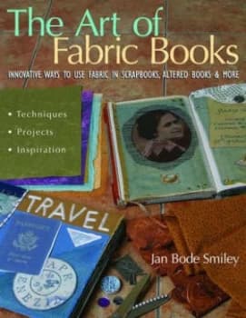 The Art of Fabric Books by Jan Bode Smiley Book