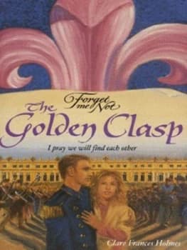The Golden Clasp by Clare Frances Holmes Book