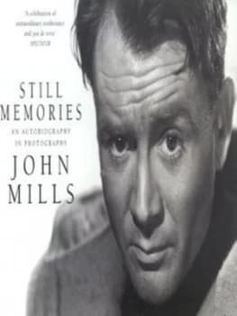 Still Memories by John Mills Paperback