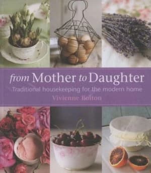 From Mother to Daughter by Vivienne Bolton and Catherine Gratwicke Paperback