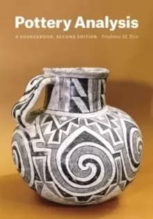 Pottery Analysis, Second Edition : A Sourcebook