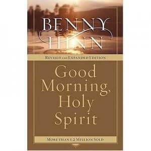 Good Morning Holy Spirit by Benny Hinn Paperback
