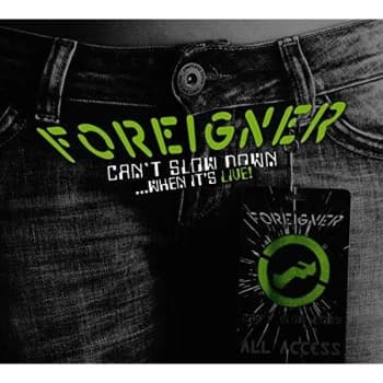 Foreigner - CanT Slow Down - When ItS Live Vinyl