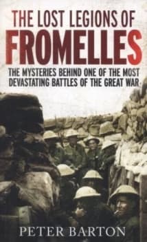 The Lost Legions of Fromelles by Peter Barton Paperback