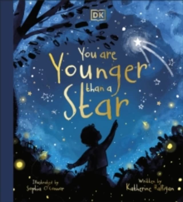 You are Younger than a Star Hardback