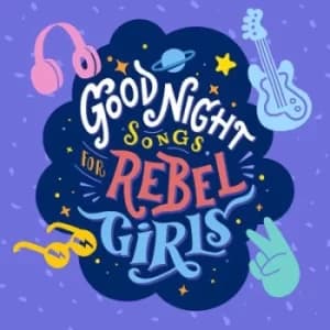 Good Night Songs for Rebel Girls by Various Artists CD Album