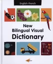New Bilingual Visual Dictionary English-french