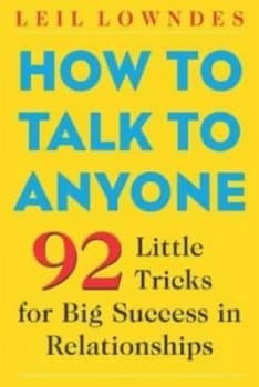 How to Talk to Anyone by Leil Lowndes Paperback