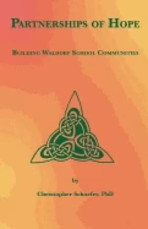 partnerships of hope building waldorf school communities
