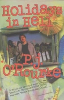 Holidays in Hell by P.J. Orourke Book