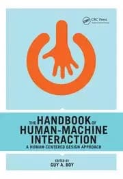 The Handbook of Human-Machine Interaction A Human-Centered Design Approach