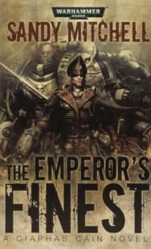The Emperors Finest by Sandy Mitchell Paperback