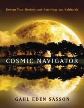 Cosmic Navigator by Gahl Eden Sasson Paperback