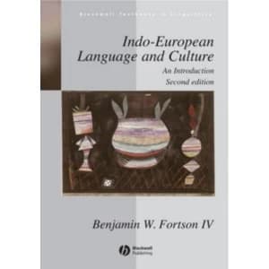 Indo-European Language and Culture: An Introduction by Benjamin W. Fortson (Paperback, 2009)