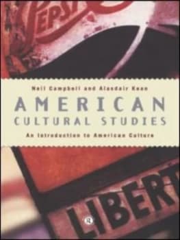 American Cultural Studies by Neil C. Campbell Paperback