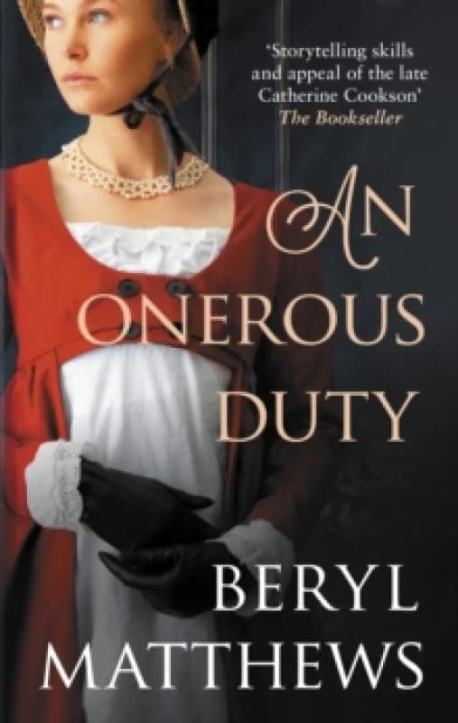 An Onerous Duty. Paperback. By Beryl Matthews Books