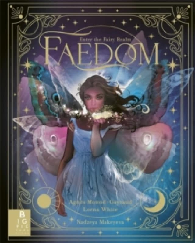Faedom : Enter the World of Fairies Hardback