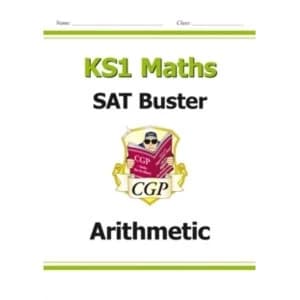 New KS1 Maths SAT Buster: Arithmetic (for tests in 2018 and beyond)