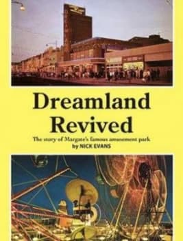 Dreamland Revived by Nick Evans Paperback