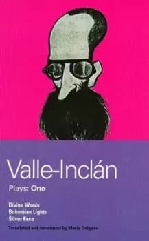 Three plays by Ramn del Valle-Incln