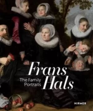 frans hals portraits a family reunion