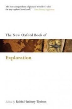 The Oxford Book of Exploration by Robin Hanbury-Tenison Book