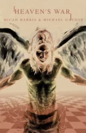 Heavens War by Michael Harris