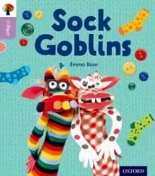 Oxford Reading Tree inFact: Oxford Level 1+: Sock Goblins