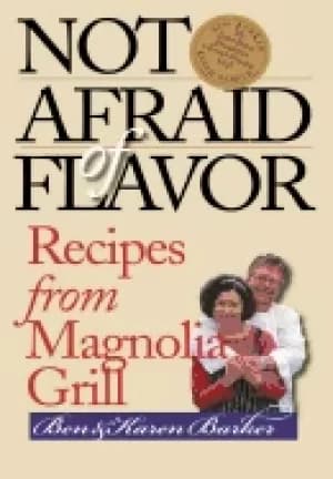 not afraid of flavor recipes from magnolia grill