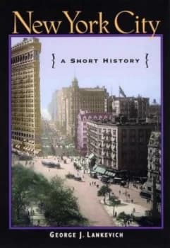 New York City by George J. Lankevich Paperback