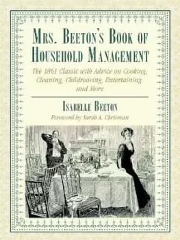 Mrs. Beetons Book of Household Management by Isabella Beeton
