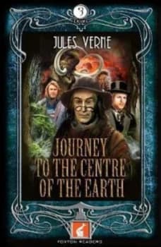 Foxton Readers Journey to the Centre of the Earth 900 Headwords Level 3 by Jules Verne