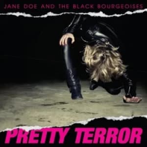 Pretty Terror by Jane Doe and the Black Bourgeoises CD Album