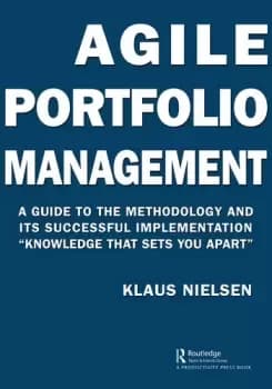 Agile Portfolio ManagementA Guide to the Methodology and Its Successful Implementation Knowledge That Sets You Apart