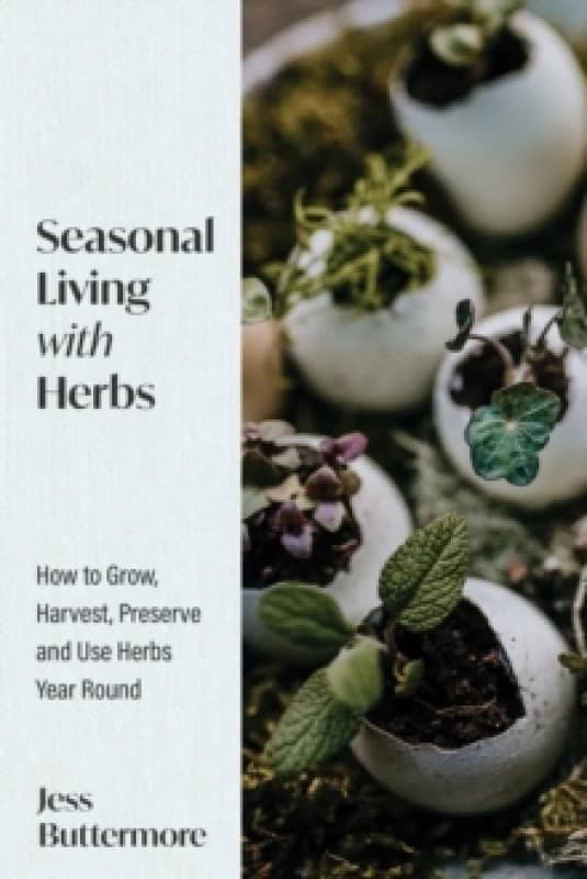 Seasonal Living with Herbs Hardback