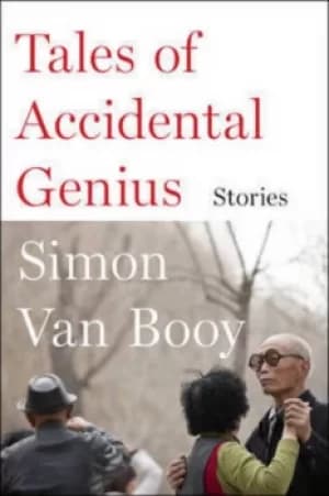 Tales of accidental genius by Simon Van Booy