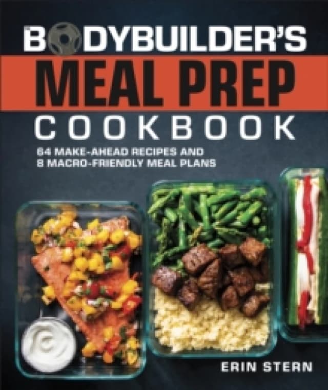 Bodybuilder's Meal Prep Cookbook. Paperback. By Erin Stern Books