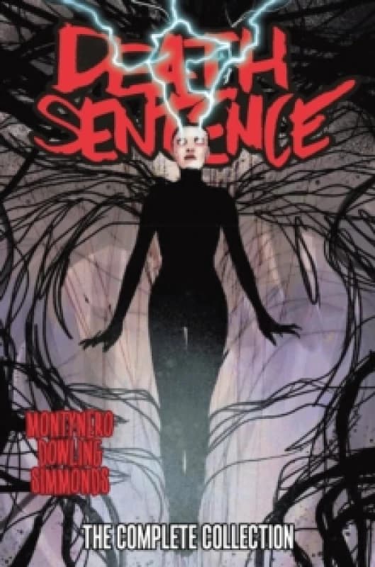 Death Sentence: The Complete Collection Hardback